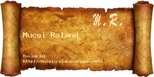 Mucsi Roland névjegykártya